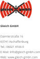 Gleich GmbH Daimlerstraße 16 63741 Aschaffenburg Tel.: 06021 4166-0 E-Mail: Info@gleich-gmbh.com Web: www.gleich-gmbh.com