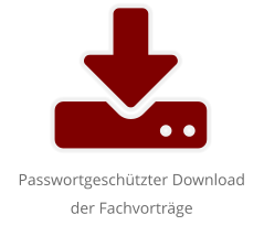 Passwortgeschützter Download der Fachvorträge