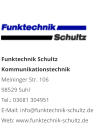Funktechnik Schultz KommunikationstechnikMeininger Str. 106 98529 Suhl Tel.: 03681 304951 E-Mail: info@funktechnik-schultz.de Web: www.funktechnik-schultz.de