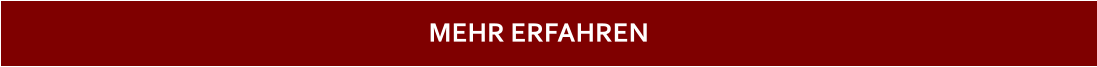 MEHR ERFAHREN
