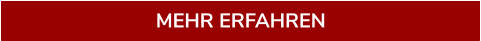 MEHR ERFAHREN
