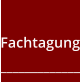 Fachtagung_____________
