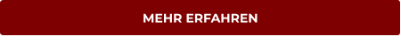 MEHR ERFAHREN