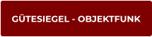 GÜTESIEGEL - OBJEKTFUNK