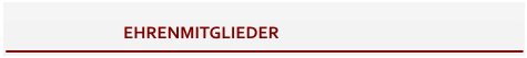 EHRENMITGLIEDER