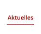 Aktuelles___________