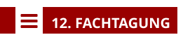    12. FACHTAGUNG