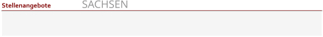 SACHSEN Stellenangebote