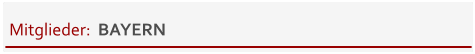 Mitglieder:  BAYERN