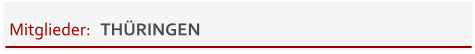 Mitglieder:   THÜRINGEN