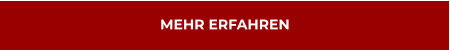 MEHR ERFAHREN