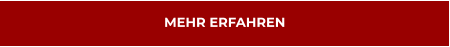 MEHR ERFAHREN