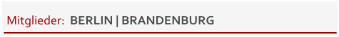 Mitglieder:  BERLIN | BRANDENBURG
